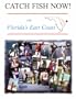 Catch Fish Now! on Florida's East Coast