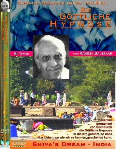 Die Göttliche Hypnose Text von Ramesh Balsekar