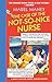 The Case of the Not-So-Nice Nurse: A Nancy Clue and Cherry Aimless Mystery (Maney, Mabel)