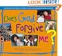Does God Forgive Me?