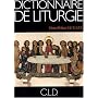 Dictionnaire de liturgie de Robert Le Gall
