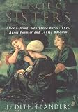 A Circle of Sisters: Alice Kipling, Georgiana Burne Jones, Agnes Poynter, and Louisa Baldwin