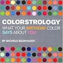 Colorstrology: What Your Birthday Color Says About You