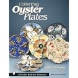 Collecting Oyster Plates (Schiffer Book for Collectors)