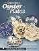 Search Our Specialty Mall : Collecting Oyster Plates (Schiffer Book for Collectors)