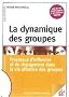 La dynamique des groupes