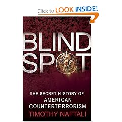 Blind Spot: The Secret History of American Counterterrorism