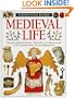 Medieval Life (Eyewitness Books)