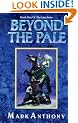 Beyond the Pale (Last Rune)