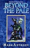 Beyond the Pale (Last Rune)