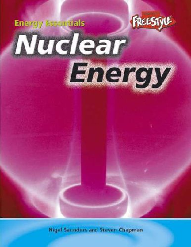 Nuclear Energy  (Energy Essentials)