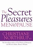 The secret pleasures of menopause