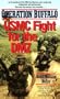 Operation Buffalo: USMC Fight for the DMZ