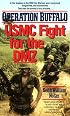 Operation Buffalo: USMC Fight for the DMZ