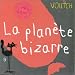 La Planète bizarre