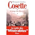 Cosette, Ou Le Temps Des Illusions