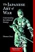 The Japanese Art of War: Understanding the Culture of Strategy (Shambhala Classics)