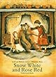 Snow White and Rose Red (Classic Fairy Tales S.)