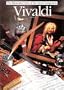Vivaldi (Illustrated Lives of the Great Composers Series)