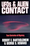 Ufo's & Alien Contact: Two Centuries of Mystery
