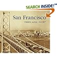 San Francisco Then and Now (Then and Now) by Bill Yenne