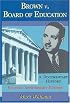Brown V. Board of Education: A Documentary History