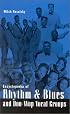 Encyclopedia of Rhythm and Blues and Doo-Wop Vocal Groups
