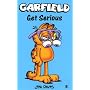 Get Serious (Garfield Pocket Books)