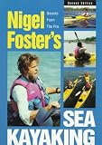 Nigel Foster s Sea Kayaking, 2nd (Outdoor Sports)