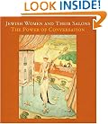 Jewish Women and Their Salons: The Power of Conversation (Jewish Museum)