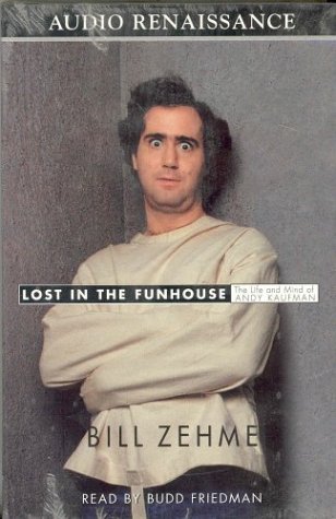 Image of: Lost in the Funhouse: The Life and Mind of Andy Kaufman
