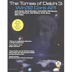 The Tomes of Delphi 3: Win32 Core AP1