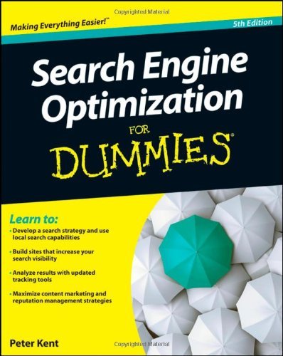 Search Engine Optimization For Dummies by Peter Kent (26-Jul-2012) Paperback