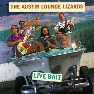Austin Lounge Lizards - Live Bait - Zortam Music
