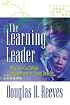 The Learning Leader: How to Focus School Improvement for Better Results