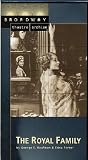 The Royal Family (Broadway Theatre Archive) [VHS]