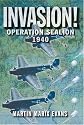 Invasion: Operation Sea Lion, 1940