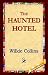 The Haunted Hotel
