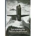 Les sous-marins : Fant�mes des profonfeurs