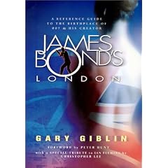James Bond's London: A Reference Guide to Locations