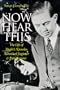Now Hear This: The Life of Hugh S. Knowles, Acoustical Engineer and Entrepreneur