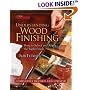Understanding Wood Finishing: How to Select and Apply the Right Finish