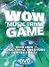 WOW Music Trivia Game [2007]