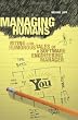 Managing Humans: Biting and Humorous Tales of a Software Engineering Manager