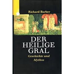 DER HEILIGE GRAL. Geschichte und Mythos. Mit ca. 40 Schwarzwei�-Abbildungen und Vignetten. Aus dem Englischen von Harald Ehrhardt.