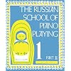 The Russian School of Piano Playing - Book 1, Part II - BH Piano