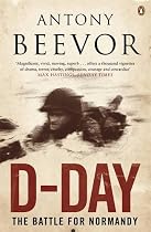 D-Day: The Battle for Normandy
