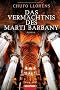 Das Verm�chtnis des Mart� Barbany: Roman