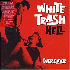 White Trash Hell
