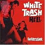 White Trash Hell